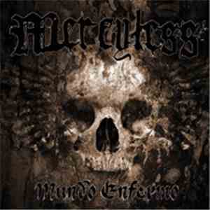 Mercyless  - Mundo Enfermo flac album