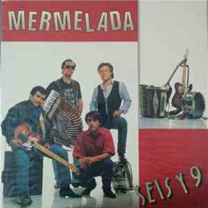 Mermelada - Seis Y 9 flac album
