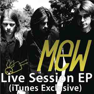 Mew - Live Session EP (iTunes Exclusive) flac album