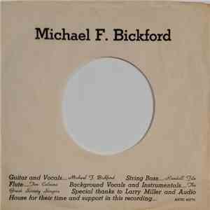 Michael F. Bickford - Kansas Sunshine / Nature, Love, And You flac album