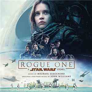Michael Giacchino - Rogue One (A Star Wars Story) flac album
