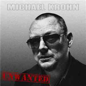 Michael Krohn - Unwanted flac album