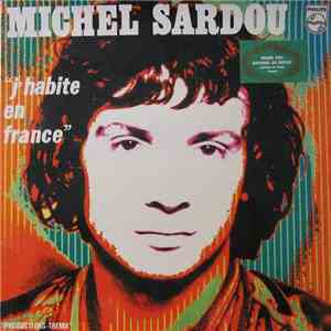 Michel Sardou - "J'habite En France" flac album