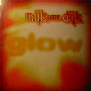 Mijk Van Dijk - Glow flac album