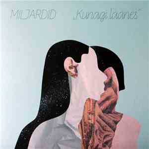 Miljardid - Kunagi Läänes flac album