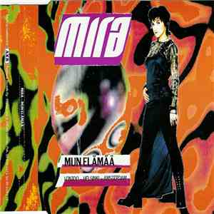 Mira  - Mun Elämää flac album