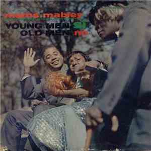 Moms Mabley - Young Men, Si' Old Men, No flac album
