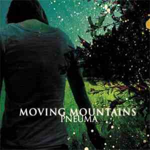 Moving Mountains - Pneuma flac album