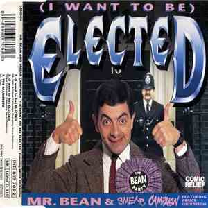 Mr. Bean  & Smear Campaign  Featuring Bruce Dickinson - (I Want To Be) Elected flac album