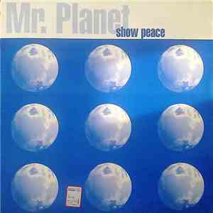 Mr. Planet - Show Peace flac album
