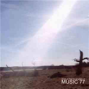 Music 77 - Seek Ye First The Kingdom Of flac album