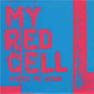 My Red Cell - Knock Me Down flac album