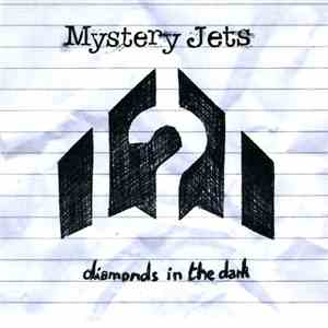 Mystery Jets - Diamonds In The Dark flac album