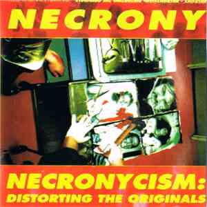 Necrony - Necronycism: Distorting The Originals flac album