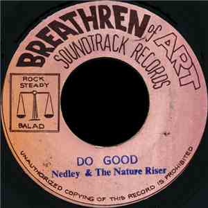 Nedley & The Nature Riser - Do Good flac album