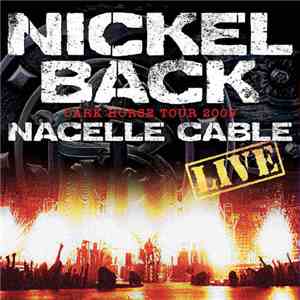 Nickelback - Nacelle Cable flac album
