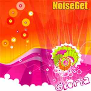 NoiseGet - Gloria flac album