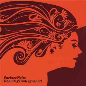 Noonday Underground - Surface Noise flac album