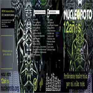 Nucleoroto - Perdóname Madre Mía Por Mi Vida Rota - B/Synthesis/Coding flac album