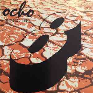 Ocho - Numero Tres flac album