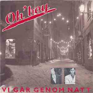 Oh'Boy - Vi Går Genom Natt flac album