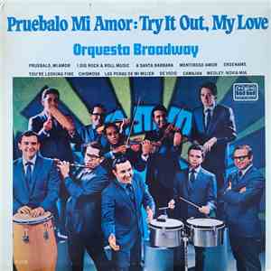 Orquesta Broadway - Pruebalo Mi Amor :Try It Out, My Love flac album
