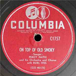 Percy Faith And His Orchestra And Chorus - On Top Of Old Smoky / The Syncopated Clock flac album