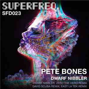 Pete Bones - Dwarf Nibbler EP flac album