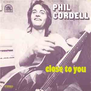 Phil Cordell - Close To You flac album