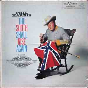 Phil Harris - The South Shall Rise Again flac album