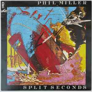 Phil Miller - Split Seconds flac album