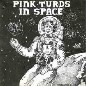 Pink Turds In Space - Complete Part 1 flac album