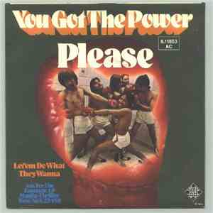 Please - You Got The Power / Let 'em Do What They Wanna flac album