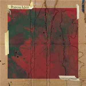 Poison Idea - Confuse & Conquer flac album