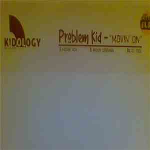 Problem Kid - Movin' On flac album