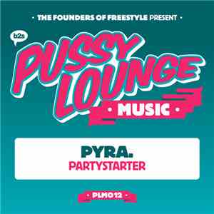 PYRA. - Partystarter flac album
