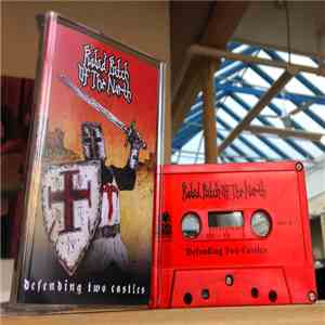 Rabid Bitch Of The North - Defending Two Castles flac album