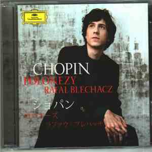 Rafał Blechacz - Chopin Polonezy flac album
