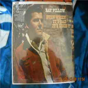Ray Pillow - Even When It's Bad It's Good! flac album