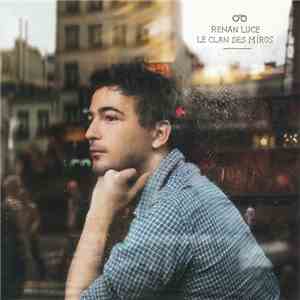 Renan Luce - Le Clan Des Miros flac album