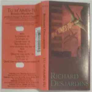 Richard Desjardins - Tu M'Aimes-Tu flac album