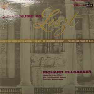 Richard Ellsasser - Organ Music By Liszt - Volume 2 flac album