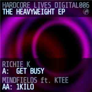 Richie K / Mindfields Ft. Ktee - The Heavyweight EP flac album
