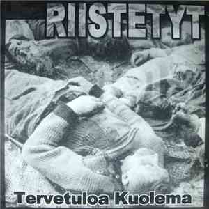 Riistetyt - Tervetuloa Kuolema flac album