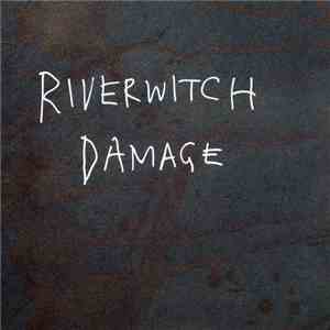 Riverwitch - Damage flac album