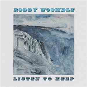 Roddy Woomble - Listen To Keep flac album