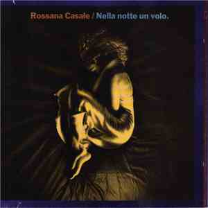 Rossana Casale - Nella Notte Un Volo flac album