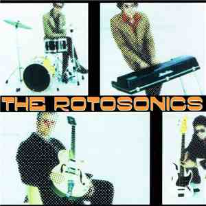 Rotosonics - The Rotosonics flac album