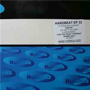 Rowland & Wright / Jon Rundell & Matt Williams - Hard Beat EP 22 flac album