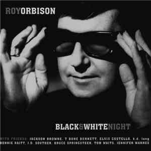Roy Orbison - Black & White Night flac album